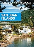 Moon San Juan Islands (Travel Guide) by Don Pitcher