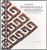 Front cover for the book Överhogdalsbonaderna by Ulla Oscarsson