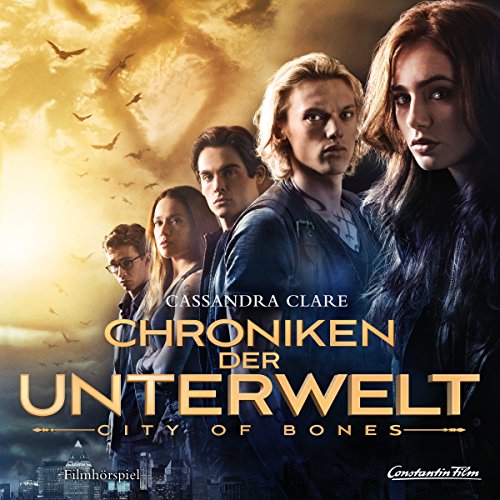 City of Bones (Chroniken der Unterwelt 1): Filmhörspiel