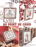 NOEL AU POINT DE CROIX (French Edition) by 