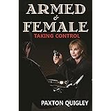 Armed & Female: Taking Control