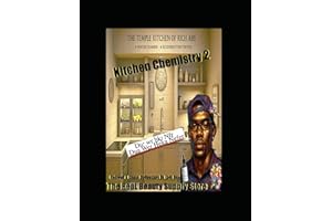 KITCHEN CHEMISTRY 2 THE REAL BEAUTY SUPPLY STORE: DUA WER HEKA NEFER (Pastor Rich Temple of QRST)