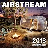 Airstream 2018: 16 Month Calendar Includes September 2017 Through December 2018 by Editors of Motorbooks
