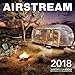 Airstream 2018: 16 Month Calendar Includes September 2017 Through December 2018