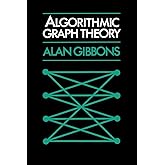 Algorithmic Graph Theory