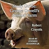 Study Guide: George Orwell's Animal Farm