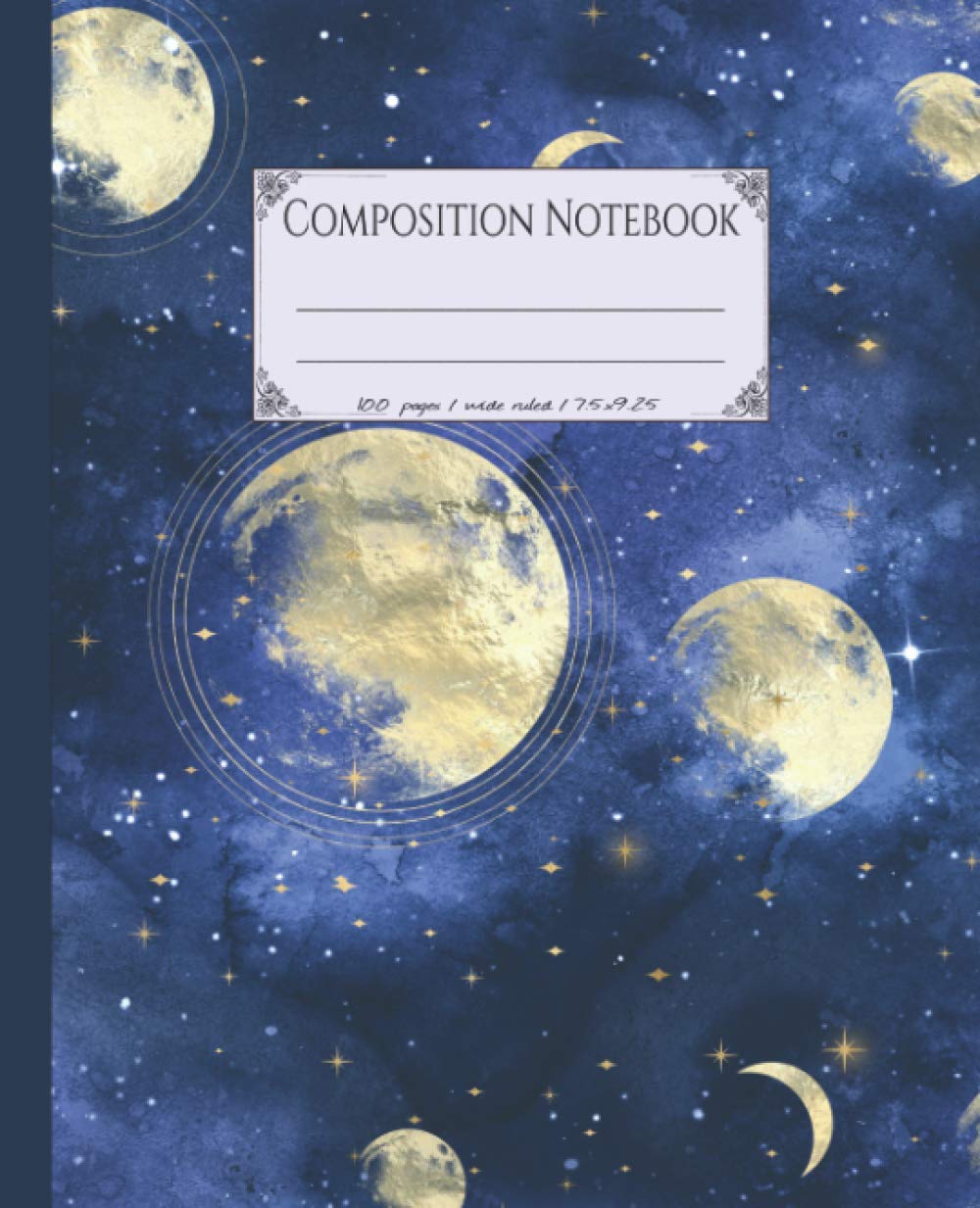 Composition notebook: Beautiful wide ruled celestial composition notebook. Planets lined notebook for school of college. (Celestial zodiac astronomy themed notebooks)