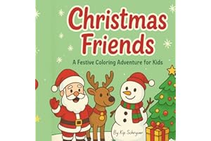 Christmas Friends: A Festive Coloring Adventure for Kids