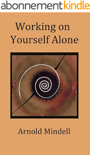 Download Working on Yourself Alone: Inner Dreambody Work (English Edition) PDF