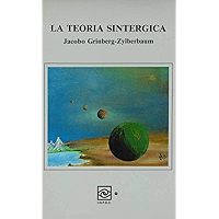 La Teoría Sintergica (Spanish Edition) book cover La Teoría Sintergica (Spanish Edition) book cover