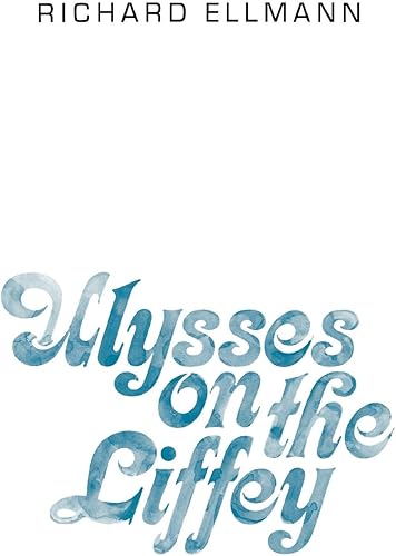 Download Ulysses on the Liffey PDF
