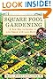 Square Foot Gardening: A New Way to Garden in Less Space with Less Work