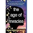 The Age of Miracles: A Novel