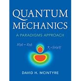 Quantum Mechanics: A Paradigms Approach
