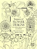 Treasury of Flower Designs for Artists, Embroiderers and Craftsmen (Dover Pictorial Archive) Treasury of Flower Designs for Artists, Embroiderers and Craftsmen (Dover Pictorial Archive)
