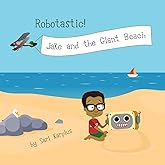 Robotastic! Jake and the Giant Beach