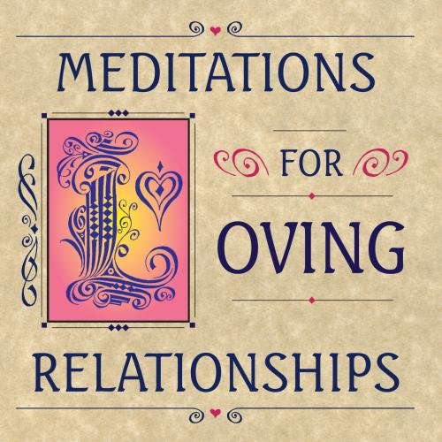 Meditations for Loving Relatio en promo sur Amazon