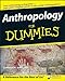 Anthropology For Dummies