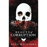 Beauty of Corruption (Lies and Loves Series)
