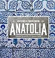 Anatolia: Adventures in Turkish Cooking