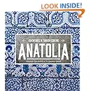 Anatolia: Adventures in Turkish Cooking