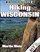Hiking Wisconsin (America's Best Day Hiking Series)