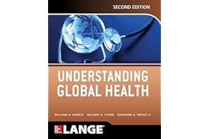 Understanding Global Health, 2E (Lange Medical Books)