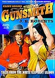 Tales From the White Elephant Saloon (A Gunsmith Western Book 6)