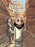 Le Voyage des Pères : L'exode selon Yona, Tome 4 : Transhumance by 