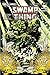 Swamp Thing 1: Raise Them Bones