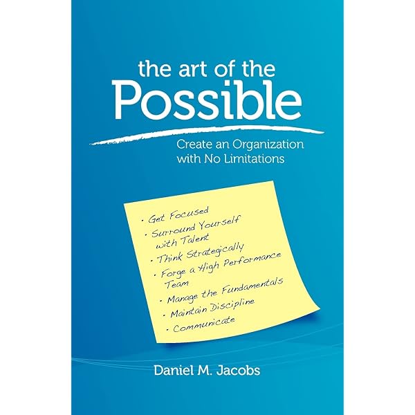 Amazon.com: The Art of the Possible: Create an Organization with