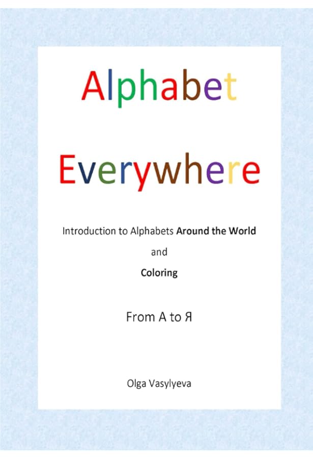 Amazon.com: Alphabets of the World: Letters from 78 Languages