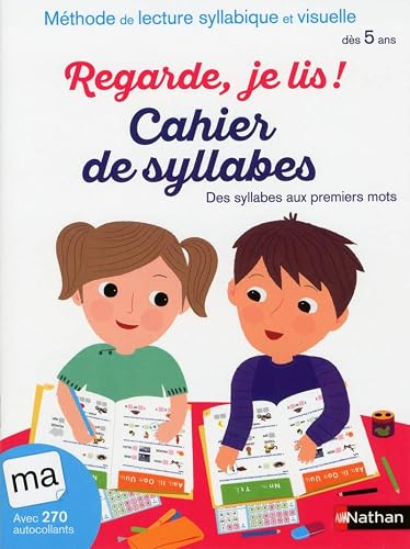 Download Cahier de syllabes et des premiers mots dès 5 ans - Regarde je lis ! PDF