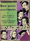 Unknown Binding Minute sketches of great composers Book