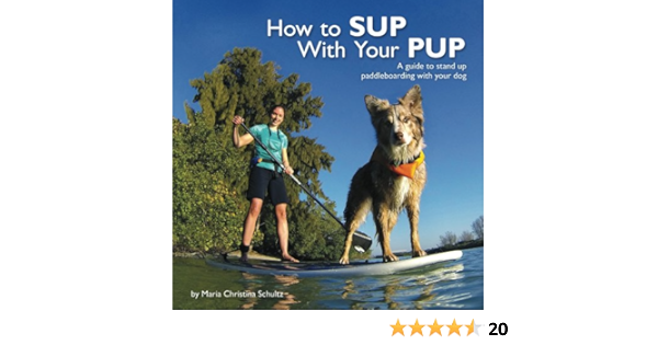 How to SUP With Your PUP (English Edition)