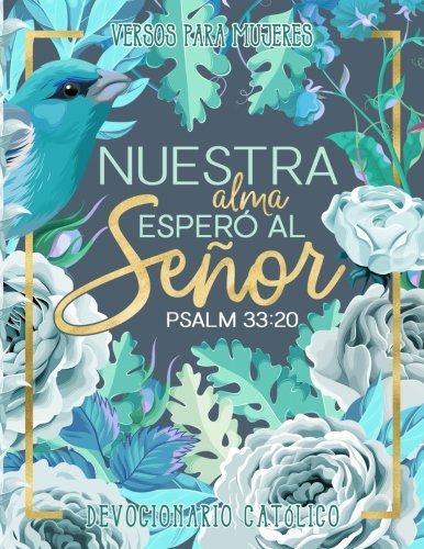 Versos Para Mujeres: Devocionario Católico (Libros Para Colorear Para Adultos) (Spanish Edition)