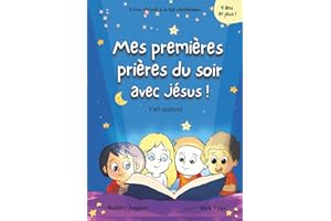 Mes premières prières du soir avec Jésus - Yaël apprend - Livre chrétien pour enfant sur l'importance de la prière avec Jésus