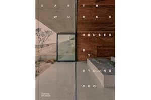 Earth Works: Houses by Byoung Cho