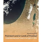 Promised Land or Lands of Promise?: Understanding Israel Today in the Light of Christ