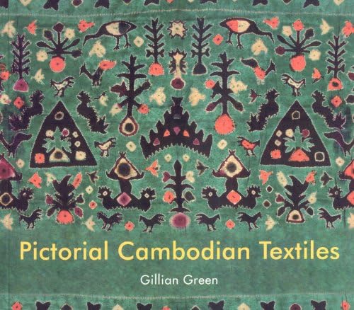 Pictorial Cambodian Textiles: Traditional Celebratory Hangings Paperback – Illustrated, 1 Mar. 2009
