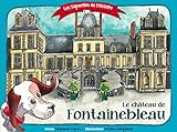 Le château de Fontainebleau by