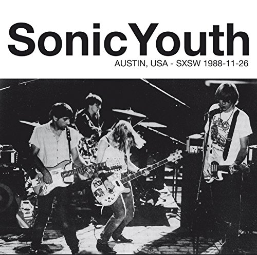 Album Art for Live At Liberty Lunch, Austin, Tx 1988 by Sonic Youth