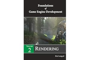 Foundations of Game Engine Development, Volume 2: Rendering