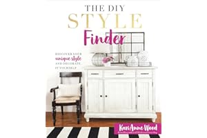 The DIY Style Finder: Discover Your Unique Style and Decorate It Yourself