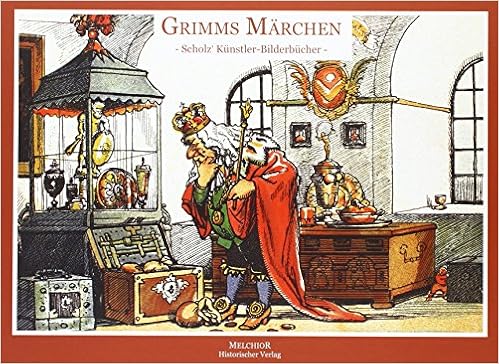 Grimms Marchen Die Beruhmten Scholz Kunstler Marchenbucher Bruder Grimm Amazon De Bucher