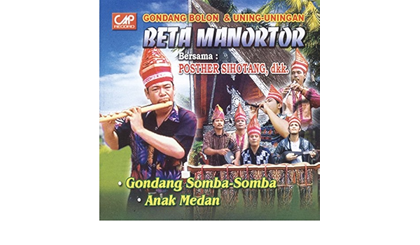 Gondang Bolon Uning Uningan Beta Manortor Instrumental By Posther Sihotang D K K On Amazon Music Amazon Com