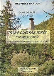 Camp de base, Queyras