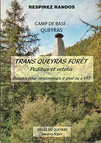 Camp de base, Queyras