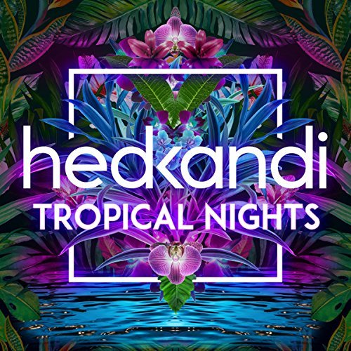 Various Artists - Hed Kandi Tropical Nights - Zortam Music