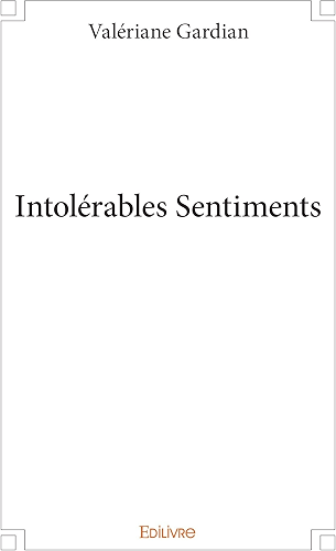 Download Intolérables Sentiments (Collection Classique) PDF